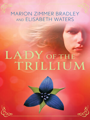 cover image of Lady of the Trillium